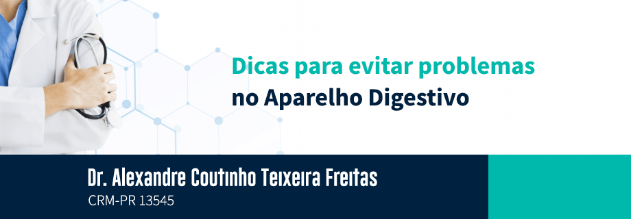 dicas para evitar problemas no aparelho digestivo